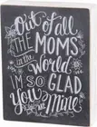 Box Sign for Mother's Day "So Glad You're my Mom" #100-976