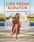 COOKBOOK - Life From Scratch - Family Traditions - Hardback