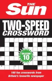 The Sun Two-Speed Crossword Collection 10: 160 Two-in-One Cryptic and Coffee Tim
