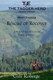 The Tagger Herd: Rescue or Recover: Matt Tagger by Gini Roberge (English) Paperb