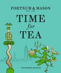 在飛比找誠品線上優惠-Fortnum & Mason: Time for Tea