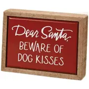 Box Sign Mini - Dear Santa Beware Of Dog Kisses