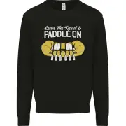 Paddle On Funny White Water Rafting Dinghy Kids Sweatshirt Jumper