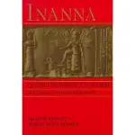 INANNA: QUEEN OF HEAVEN AND EARTH : HER STORIES AND HYMNS FROM SUMER