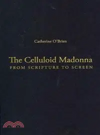 在飛比找三民網路書店優惠-The Celluloid Madonna: From Sc