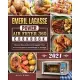 Emeril Lagasse Power Air Fryer 360 Cookbook 2021: Delicious Dependable Emeril Lagasse Power Air Fryer Recipes for Smart People on A Budget