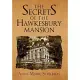 The Secrets of the Hawkesbury Mansion