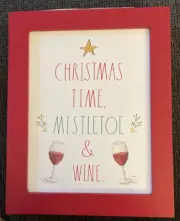 NEW RAE DUNN WOODEN "CHRISTMAS TIME, MISTLETOE & WINE" SIGN