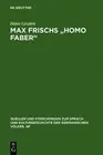 Hans Geulen Max Frischs "Homo faber" (Hardback) (US IMPORT)