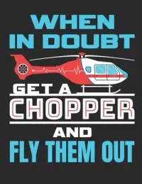 在飛比找博客來優惠-When In Doubt Get A Chopper an