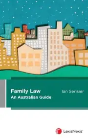 Family Law: An Australian Guide by I. Serisier Paperback Book