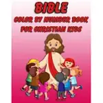 BIBLE COLOR BY NUMBER BOOK FOR CHRISTIAN KIDS: BIBLE COLORING ACTIVITY BOOK FOR CHRISTIANS: BIBLE STORIES INSPIRED COLORING PAGES WITH BIBLE VERSES TO