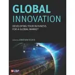 GOING GLOBAL: DEVELOPING YOUR BUSINESS FOR A GLOBAL MARKET
