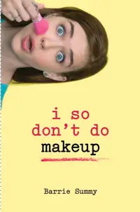 在飛比找樂天市場購物網優惠-【電子書】I So Don't Do Makeup