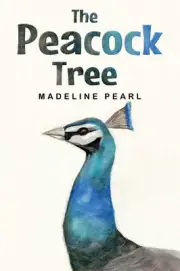The Peacock Tree by Madeline Pearl Paperback Book