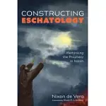 CONSTRUCTING ESCHATOLOGY
