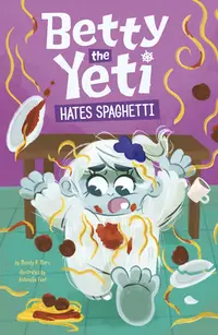 在飛比找誠品線上優惠-Betty the Yeti Hates Spaghetti
