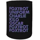 Stubby Holder Phonetic Alphabet Foxtrot Uniform Charlie Funny Novelty Christmas