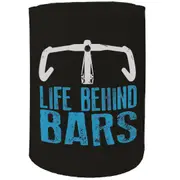 Alcohol Stubby Holder - Life Behind Bars Racer Cycle Cycling - Funny Novelty Birthday Gift Joke Beer