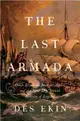 The Last Armada ― Queen Elizabeth, Juan Del 蝮短ila, and Hugh O'neill: the Story of the 100-day Spanish Invasion
