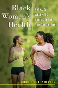 在飛比找博客來優惠-Black Women’’s Health: Paths t