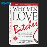 💟壞女人有人愛 英文原版 WHY MEN LOVE BITCHES 女性成長兩性情感 戀愛關係SHERRY ARGOV