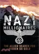 Nazi Millionaires ─ The Allied Search for Hidden Ss Gold