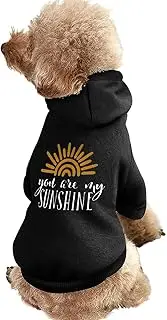 You are My Sunshine Dog Hoodies Funny Print Pet Dog Shirts Winter Puppy Apparel Dog Warm Sweater Dogs