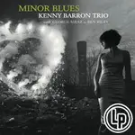肯尼巴倫三重奏：藍調小曲 KENNY BARRON TRIO: MINOR BLUES (VINYL LP) 【VENUS】