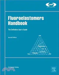 在飛比找三民網路書店優惠-Fluoroelastomers Handbook ― Th