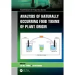 ANALYSIS OF NATURALLY OCCURRING FOOD TOXINS OF PLANT ORIGIN