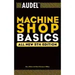 AUDEL MACHINE SHOP BASICS