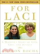 在飛比找三民網路書店優惠-For Laci ─ A Mother's Story of