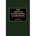 THE ARNOLD SCHOENBERG COMPANION