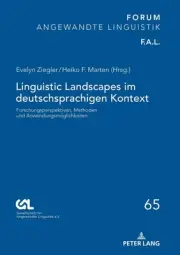 Linguistic Landscapes im deutschsprachigen Kontext: Forschungsperspektiven, Meth