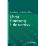 AFRICAN ETHNOBOTANY IN THE AMERICAS
