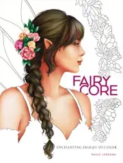 Fairycore: Enchanting Images to Color-Softcover (Pack of 1)