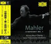 Mahler: Symphony No.1 -Myung-Whun Chung, Seoul Philharmonic Orchestra CD