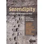 SERENDIPITY: FORTUNE AND THE PREPARED MIND