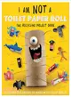 I Am Not a Toilet Paper Roll ― 10 Incredible Things to Make With Toilet Paper Rolls