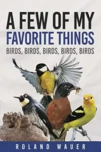 在飛比找博客來優惠-Favorite Things: Birds, Birds,