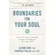 Boundaries for Your Soul: How to Turn Your Overwhelming Thoughts and Feelings Into Your Greatest Allies