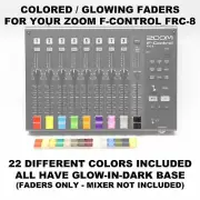 Set of 22 Colored / Glowing Fader Sliders for Your Zoom F-Control FRC-8 Mixer