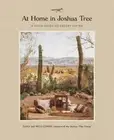 At Home in Joshua Tree: A Field Guide to Desert Living by Sara Combs: New