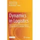 Dynamics in Logistics: Twenty-Five Years of Interdisciplinary Logistics Research in Bremen, Germany