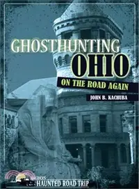 在飛比找三民網路書店優惠-Ghosthunting Ohio on the Road 