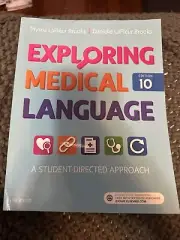 Exploring Medical Language: A Student-Directed Approach/Medical Terminology ...