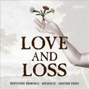 Monteverdi: Madrigals - Love and Loss by James Gilchrist [Audio CD]