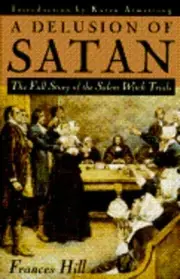 A Delusion of Satan by Frances Hill: New
