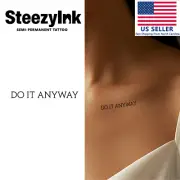 SteezyInk temporary tattoo Do It Anyway last upto 2 weeks 2 x 2 inch